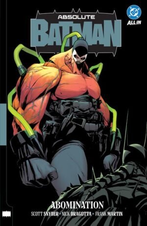 absolute batman tp vol 02 abomination