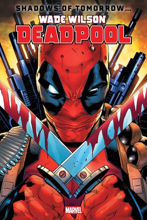wade wilson: deadpool #1 (marvel, 2026)