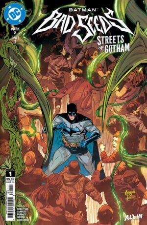 BATMAN BAD SEEDS STREETS OF GOTHAM #1 (ONE SHOT) CVR A JAVI FERNANDEZ