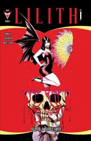 LILITH BLOOD AND BURLESQUE #1 (OF 5) CORIN HOWELL